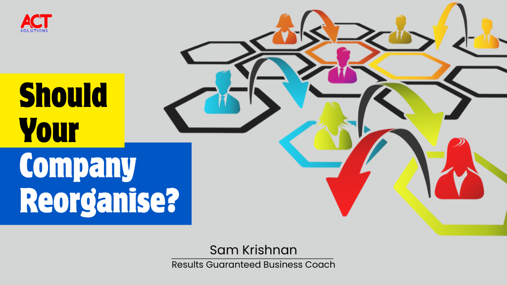 Action Centric Training Solutions (P) Ltd, Sam Krishnan, ACT Solutions, Best Management Consultant in trivandrum, best business consultant in Trivandrum, Best business coach in Trivandrum, Business tips, ACT SOLUTIONS, 
corporate reorganization
organizational change
business restructuring
managing company change
employee morale during change
change management strategies
company restructuring
business transformation
leadership during change
organizational leadership
